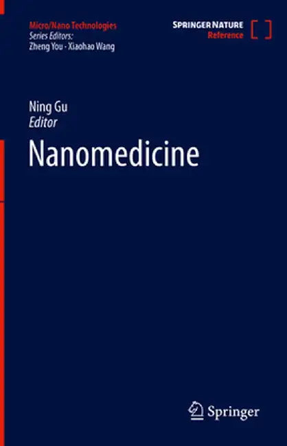 Nanomedicine by Ning Gu