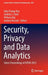 Security, Privacy and Data Analytics: Select Proceedings of Ispda 2021 by Udai Pratap Rao