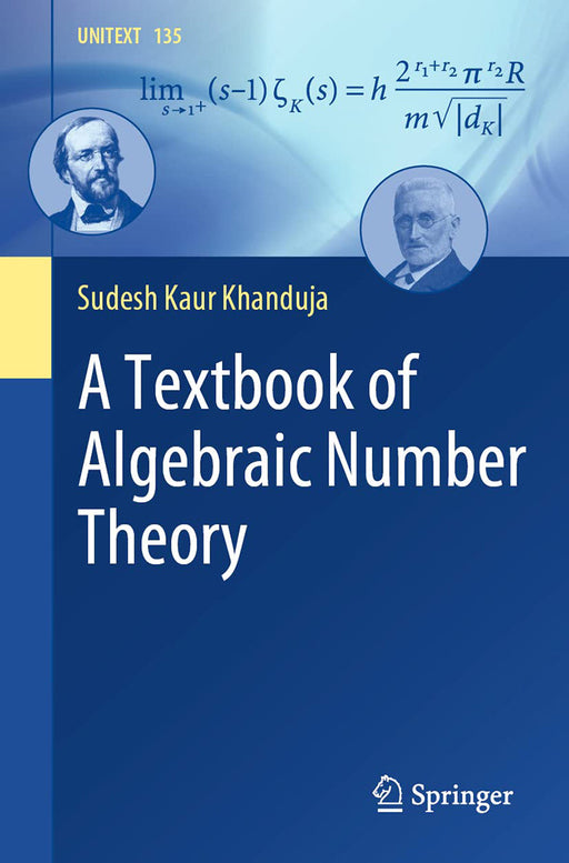 A Textbook of Algebraic Number Theory by Sudesh Kaur Khanduja