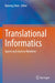 Translational Informatics: Sports and Exercise Medicine by Bairong Shen