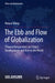 The Ebb and Flow of Globalization: Chinese Perspectives on China's Development and Role in the World by Huiyao Wang