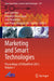 Marketing and Smart Technologies: Proceedings of Icmarktech 2021, Volume 1 by José Luís Reis