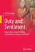 Duty and Sentiment: How Culture Shapes Thinking and Behavior in Japan and the West by Eiji Yamamura