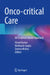 Onco-Critical Care: An Evidence-Based Approach by Vinod Kumar