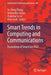 Smart Trends in Computing and Communications: Proceedings of Smartcom 2022 by Yu-Dong Zhang