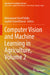 Computer Vision and Machine Learning in Agriculture, Volume 2 by Mohammad Shorif Uddin