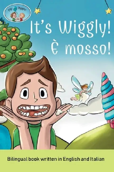 Pip and Pepper: It's Wiggly! / È mosso! A bilingual book written in English and Italian by Simona Anuziene, Juliet Frost