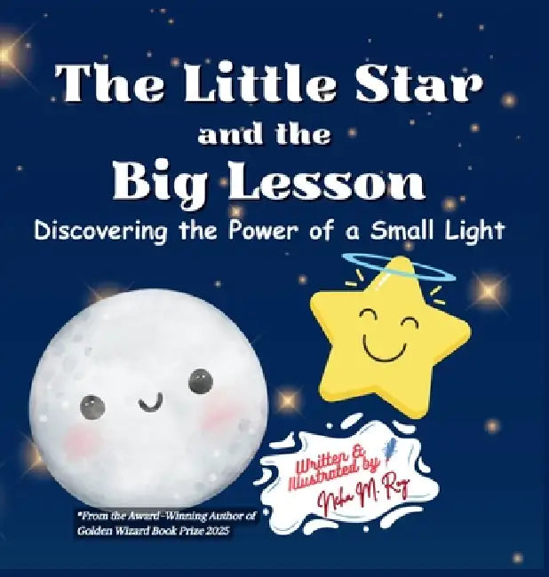 The Little Star And The Big Lesson by Neha Moghe Roy