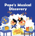 Pepe's Musical Discovery by Neha Moghe Roy