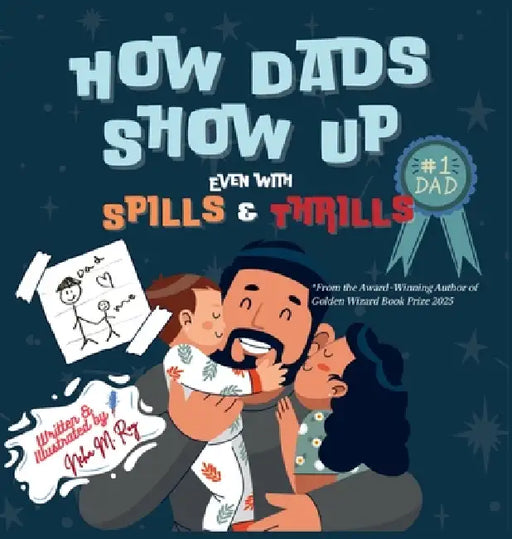 How Dads Show Up-Even with Spills & Thrill by Neha Moghe Roy