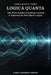 Logica Quanta: Total Wave Modified Schrödinger Equation: A Framework for Wave-Based Collapse by Larry Lim Kheng Cheong