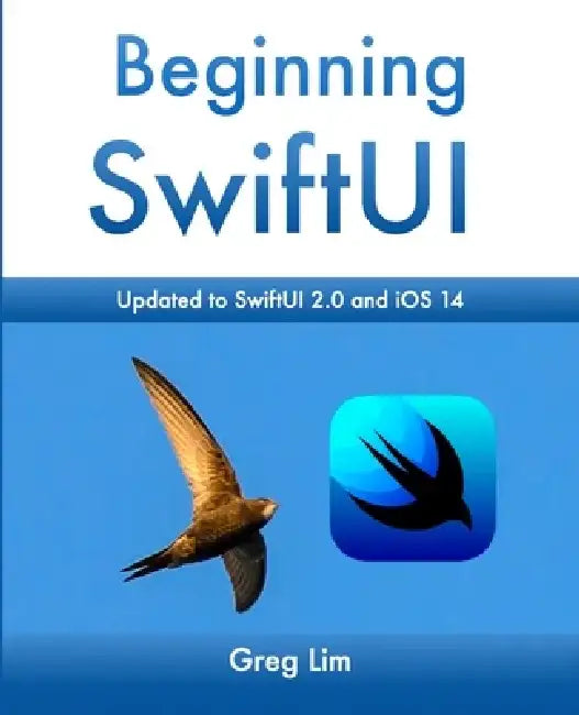 Beginning SwiftUI by Greg Lim