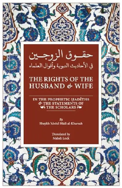 The Rights of the Husband and Wife by Mahdi Lock