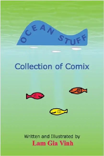Ocean Stuff Collection of Comix by Gia Vinh, Lam