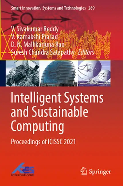Intelligent Systems and Sustainable Computing: Proceedings of Icissc 2021 by V. Sivakumar Reddy