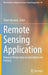 Remote Sensing Application: Regional Perspectives in Agriculture and Forestry by Tofael Ahamed