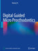 Digital Guided Micro Prosthodontics by Haiyang Yu