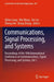 Communications, Signal Processing, and Systems: Proceedings of the 10th International Conference on Communications, Signal Processing, and Systems by Qilian Liang