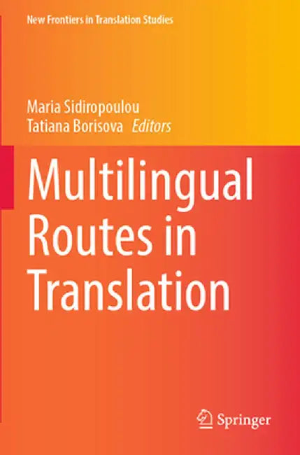 Multilingual Routes in Translation by Maria Sidiropoulou