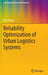 Reliability Optimization of Urban Logistics Systems by Hao Zhang