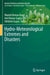 Hydro-Meteorological Extremes and Disasters by Manish Kumar Goyal