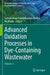 Advanced Oxidation Processes in Dye-Containing Wastewater: Volume 1 by Subramanian Senthilkannan Muthu