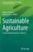 Sustainable Agriculture: Circular to Reconstructive, Volume 2 by Elena G. Popkova