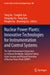 Nuclear Power Plants: Innovative Technologies for Instrumentation and Control Systems: The Sixth International Symposium on Software Reliability, Indu by Yang Xu