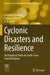 Cyclonic Disasters and Resilience: An Empirical Study on South Asian Coastal Regions by Ashutosh Mohanty