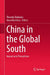 China in the Global South: Impact and Perceptions by Theodor Tudoroiu