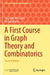 A First Course in Graph Theory and Combinatorics: Second Edition by Cioabă, Sebastian M.
