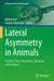 Lateral Asymmetry in Animals: Predator-Prey Interactions, Dynamics, and Evolution by Michio Hori