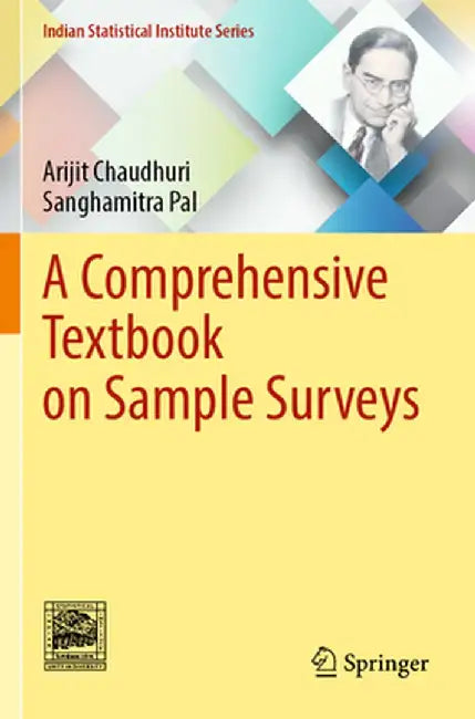 A Comprehensive Textbook on Sample Surveys by Arijit Chaudhuri