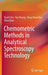 Chemometric Methods in Analytical Spectroscopy Technology by Xiaoli Chu