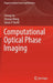 Computational Optical Phase Imaging by Cheng Liu