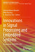 Innovations in Signal Processing and Embedded Systems: Proceedings of Icispes 2021 by Jyotsna Kumar Mandal