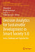 Decision Analytics for Sustainable Development in Smart Society 5.0: Issues, Challenges and Opportunities by Vikram Bali