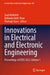 Innovations in Electrical and Electronic Engineering: Proceedings of Iceee 2022, Volume 1 by Saad Mekhilef