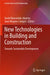 New Technologies in Building and Construction: Towards Sustainable Development by David Bienvenido-Huertas