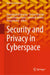 Security and Privacy in Cyberspace by Omprakash Kaiwartya