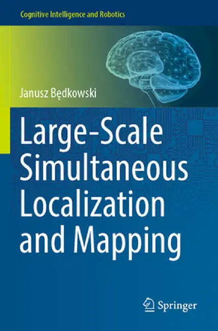 Large-Scale Simultaneous Localization and Mapping by Janusz Będkowski