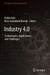 Industry 4.0: Technologies, Applications, and Challenges by Aydin Azizi