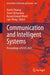 Communication and Intelligent Systems: Proceedings of Iccis 2021 by Harish Sharma