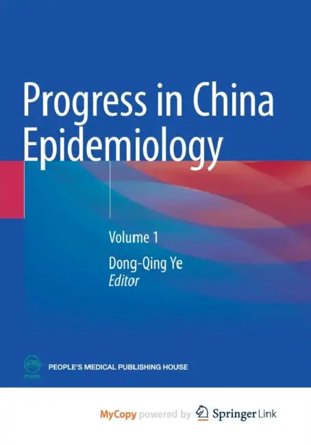 Progress in China Epidemiology: Volume 1 by Rachelle Rutherford