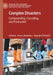 Complex Disasters: Compounding, Cascading, and Protracted by Anna Lukasiewicz