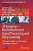3D Imaging--Multidimensional Signal Processing and Deep Learning: 3D Images, Graphics and Information Technologies, Volume 1 by Lakhmi C. Jain