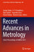Recent Advances in Metrology: Select Proceedings of Admet 2021 by Sanjay Yadav