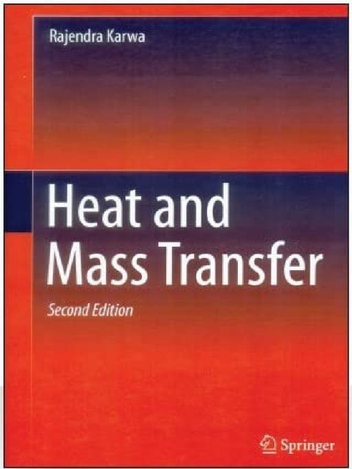 Heat And Mass Transfer 2e  by Karwa R