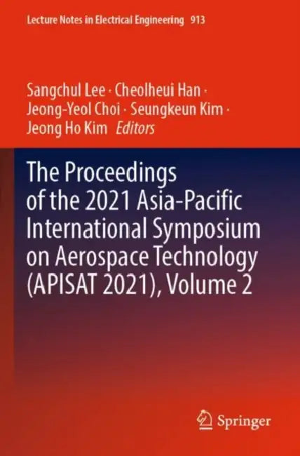 The Proceedings of the 2021 Asia-Pacific International by Sangchul Lee