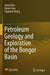 Petroleum Geology and Exploration of the Bongor Basin by Lirong Dou